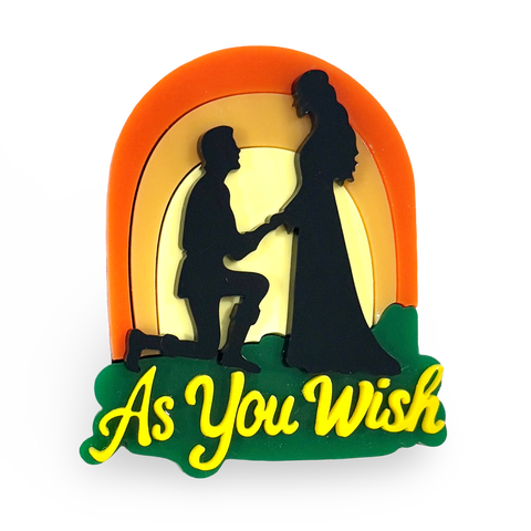 As you wish - brooch
